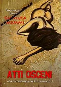 Visualizza i dettagli per Atti Osceni (Narrazioni Teatrali) Immagine di Atti Osceni (Narrazioni Teatrali)